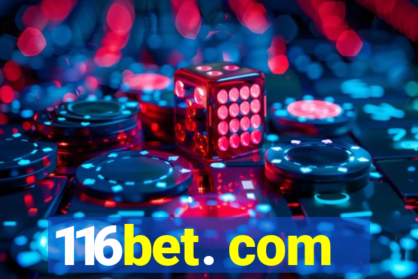 116bet. com